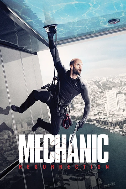 Mechanic: Resurrection / Mechanik: Konfrontacja 2016