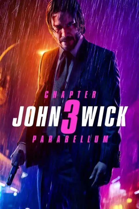 John Wick: Chapter 3 - Parabellum / John Wick 3 2019