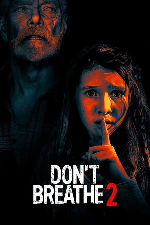 Don't Breathe 2 / Nie Oddychaj 2 2021