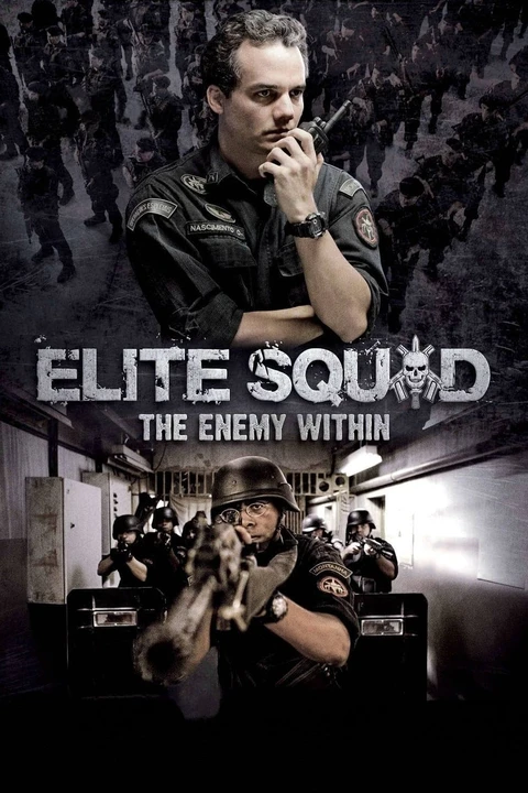 Elite Squad: The Enemy Within / Tropa de Elite 2 / Elitarni: Ostatnie Starcie 2010