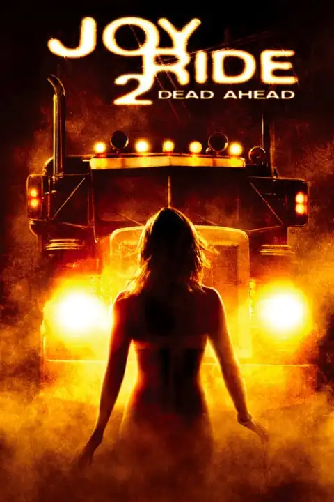 Joy Ride 2: Dead Ahead / Prześladowca 2 2008