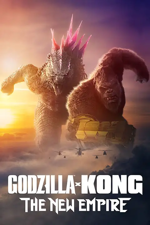 Godzilla x Kong: The New Empire / Godzilla i Kong: Nowe imperium 2024