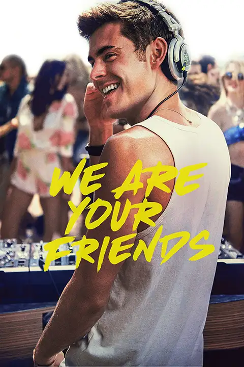 We Are Your Friends / Jesteśmy twoimi przyjaciółmi 2015